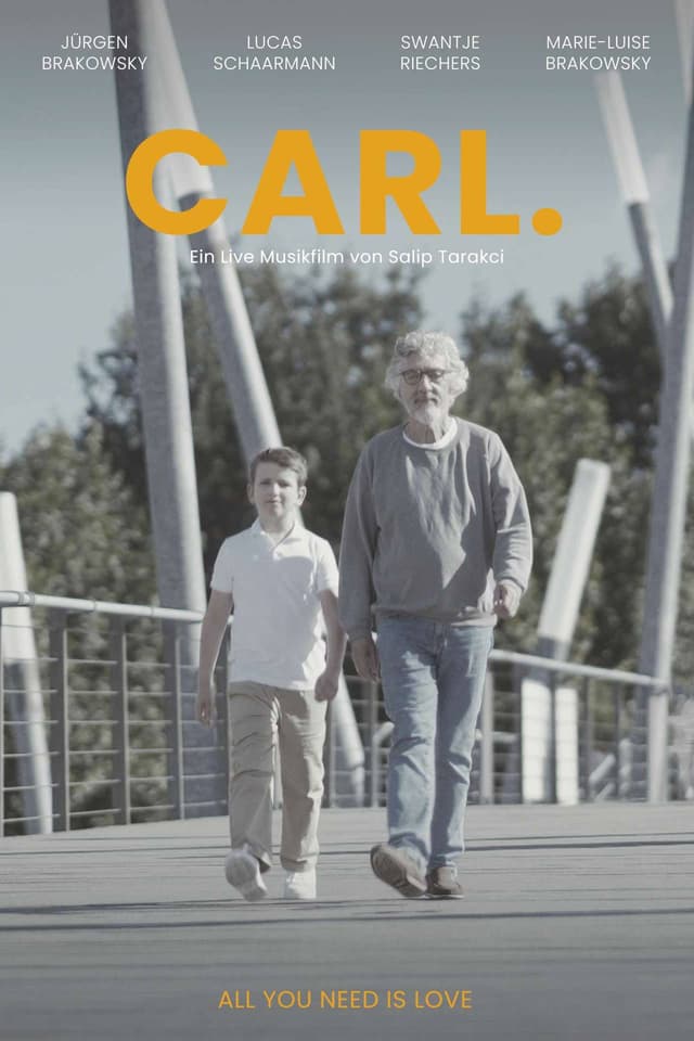 Carl: Der Livemusikfilm Poster