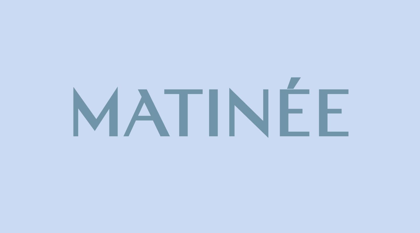 Matinee